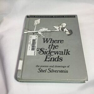 Where The Sidewalk Ends 30th Anniversary Special Edition By Shel Silverstein HB